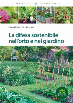 LA DIFESA SOSTENIBILE NELL ORTO E NEL GIARDINO