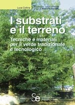 I SUBSTRATI E IL TERRENO