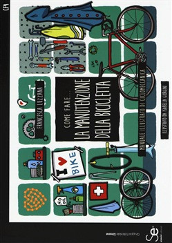 COME FARE MANUTENZIONE DELLA BICICLETTA