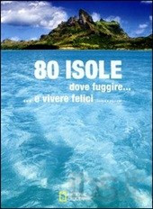 80 ISOLE DOVE FUGGIRE