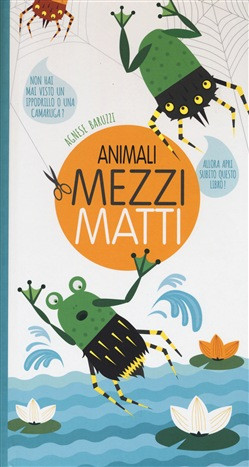 ANIMALI MEZZI MATTI