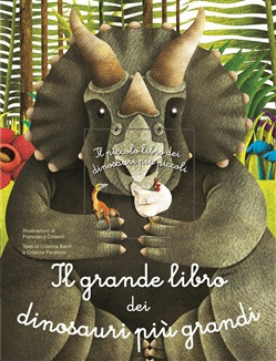 IL GRANDE LIBRO DEI DINOSAURI PIU GRANDI