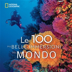 LE 100 PIU BELLE IMMERSIONI DEL MONDO