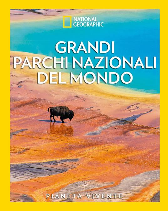 GRANDI PARCHI NAZIONALI DEL MONDO