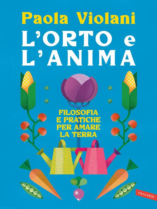 L ORTO E L ANIMA