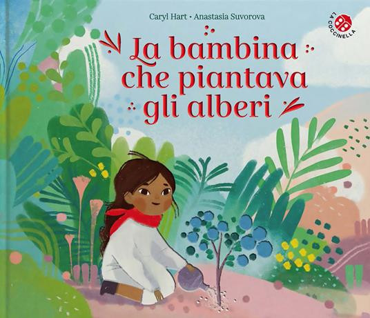 LA BAMBINA CHE PIANTAVA GLI ALBERI