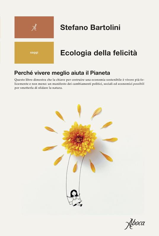 ECOLOGIA DELLA FELICITA