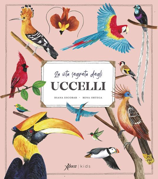 LA VITA SEGRETA DEGLI UCCELLI