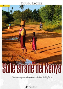 SULLE STRADE DEL KENIA