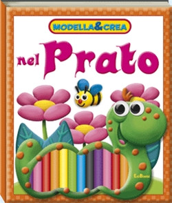 NEL PRATO. MODELLA & CREA