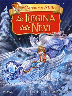 GERONIMO STILTON LA REGINA DELLE NEVI