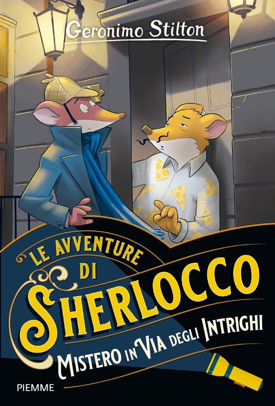 LE AVVENTURE DI SHERLOCCO MISTERO IN VIA DEGLI INTRIGHI
