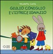 GIULIO CONIGLIO E L ISTRICE IGNAZIO