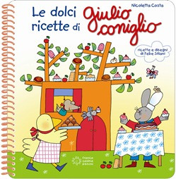 LE DOLCI RICETTE DI GIULIO CONIGLIO