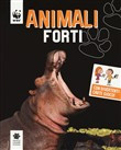 ANIMALI FORTI