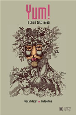 YUM IL CIBO IN TUTTI I SENSI