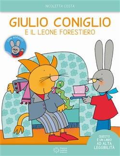 GIULIO CONIGLIO E IL LEONE FORESTIERO