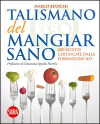 TALISMANO DELLA CUCINA SANA