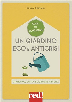 UN GIARDINO ECO E ANTICRISI