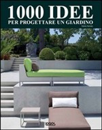 1000 IDEE PER PROGETTARE UN GIARDINO