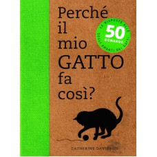 PERCHE IL MIO GATTO FA COSI