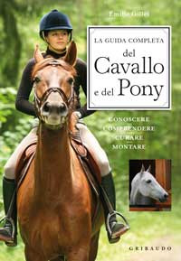 LA GUIDA COMPLETA DEL CAVALLO E DEL PONY