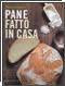 PANE FATTO IN CASA