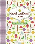 AROMI CONDIMENTI E SALSE