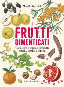 I FRUTTI DIMENTICATI