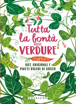TUTTA LA BONTA DELLE VERDURE
