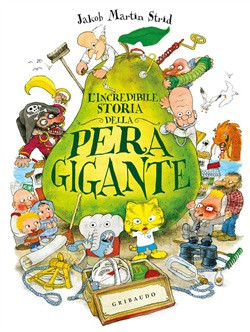 L INCREDIBILE STORIA DELLA PERA GIGANTE