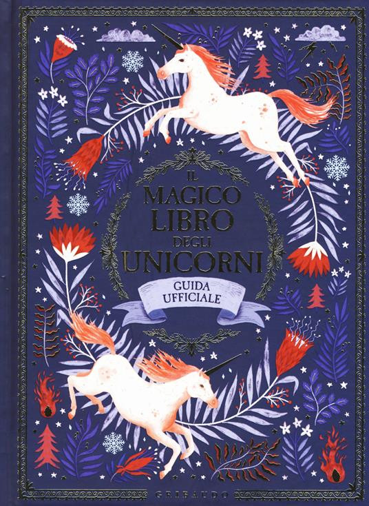 IL MAGICO LIBRO DEGLI UNICORNI