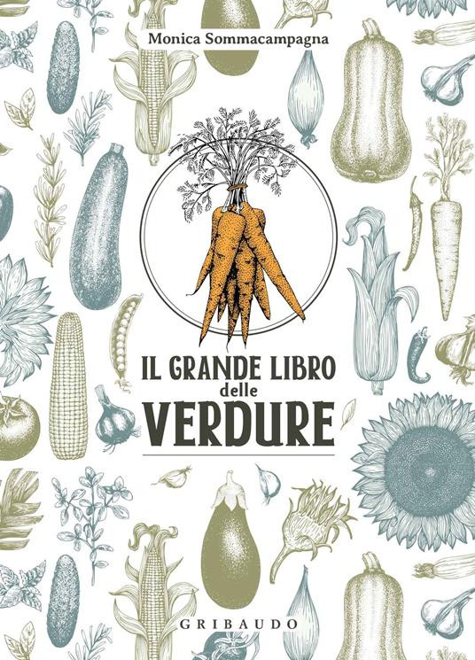 IL GRANDE LIBRO DELLE VERDURE