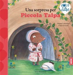 UNA SORPRESA PER PICCOLA TALPA