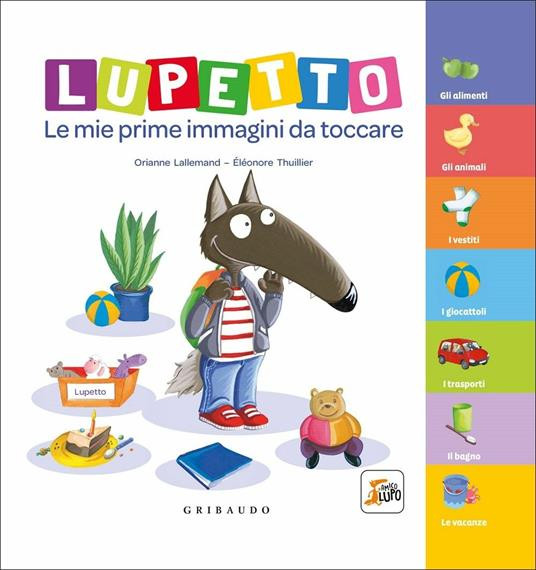 LUPETTO LE MIE PRIME IMMAGINI DA TOCCARE