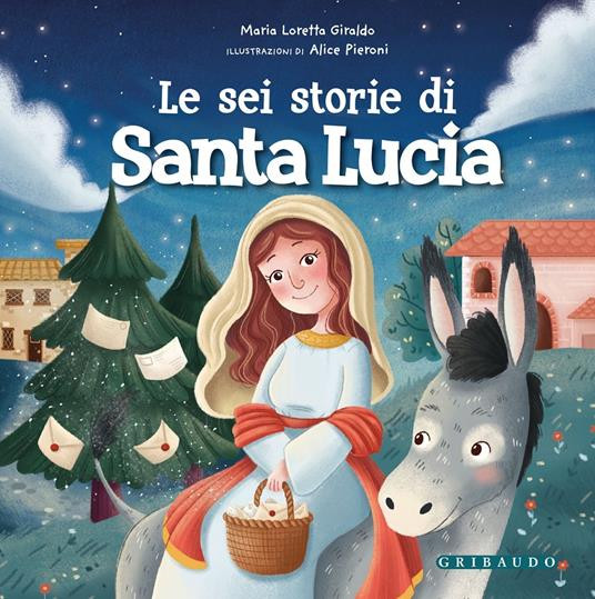 LE SEI STORIE DI SANTA LUCIA