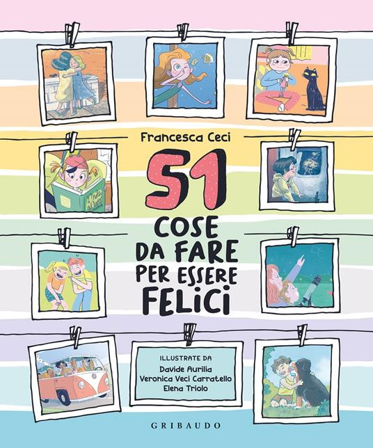 51 COSE DA FARE PER ESSERE FELICI
