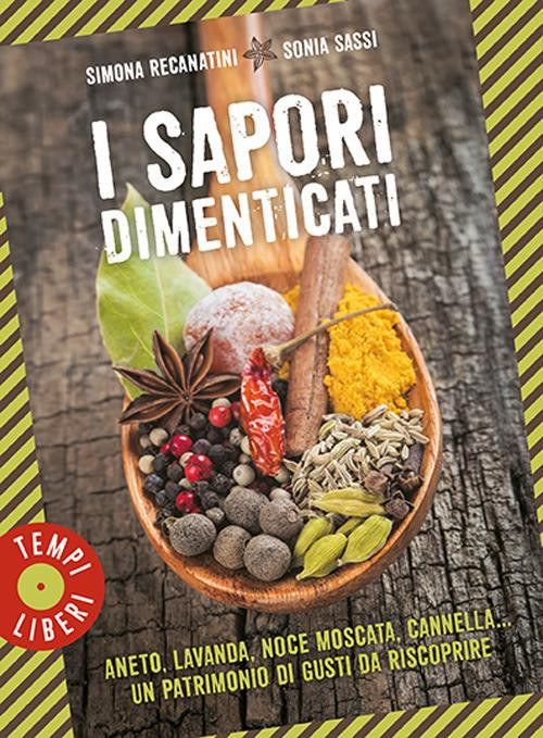 I SAPORI DIMENTICATI