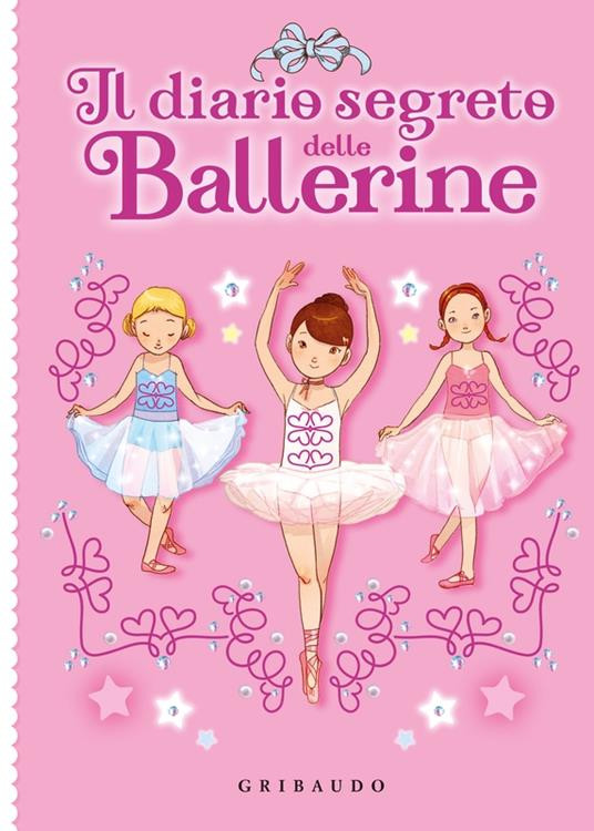 IL DIARIO SEGRETO DELLE BALLERINE