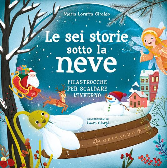 LE SEI STORIE SOTTO LA NEVE