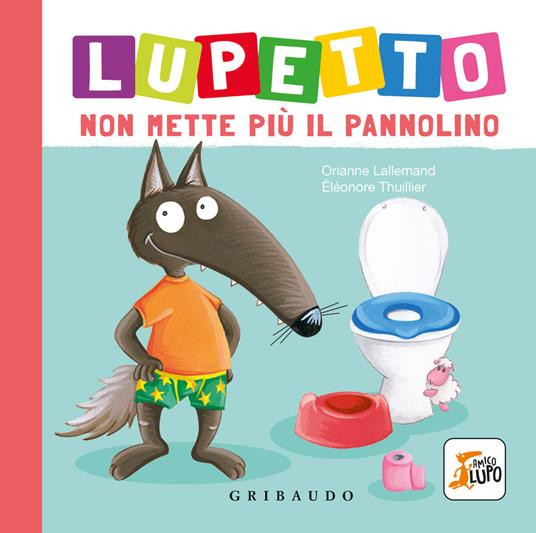 LUPETTO NON METTE PIU IL PANNOLINO