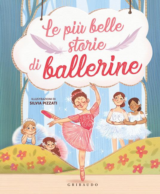 LE PIU BELLE STORIE DI BALLERINE