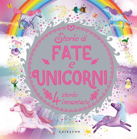 STORIE DI FATE E UNICORNI