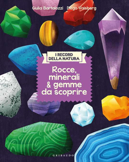 ROCCE MINERALI E GEMME DA SCOPRIRE