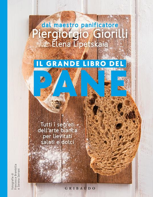 IL GRANDE LIBRO DEL PANE
