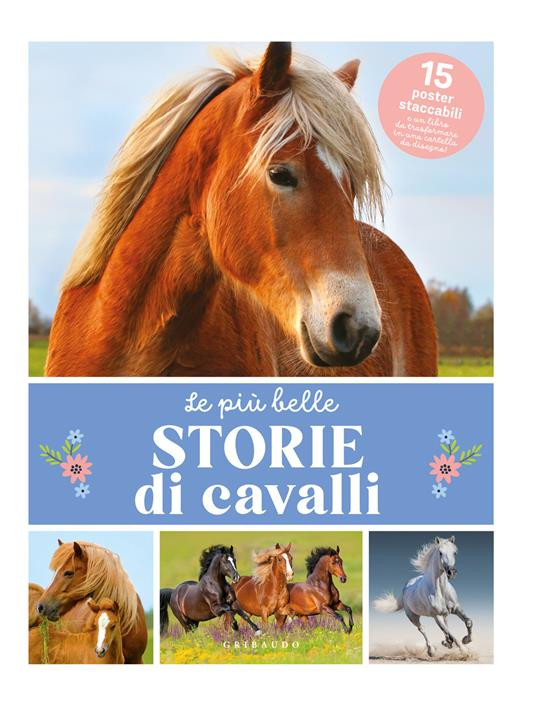 LE PIU BELLE STORIE DI CAVALLI
