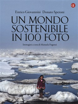 UN MONDO SOSTENIBILE IN 100 FOTO