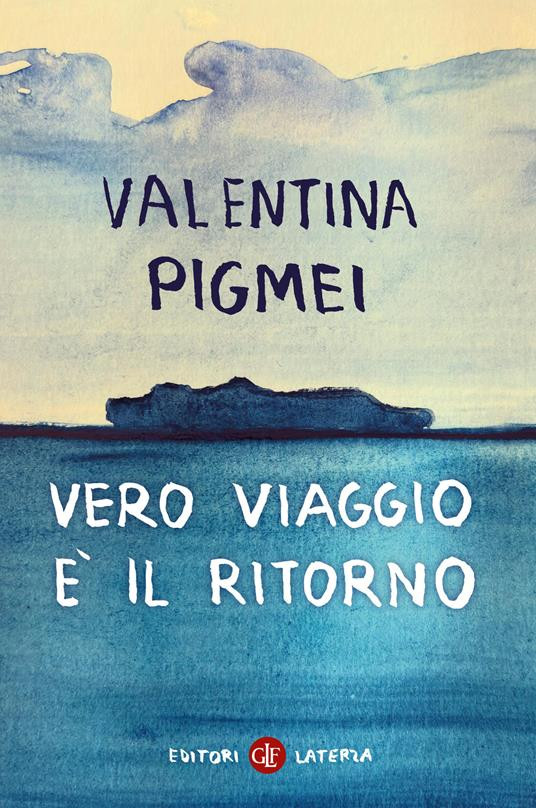 VERO VIAGGIO E IL RITORNO