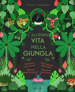 L ALLEGRA VITA NELLA GIUNGLA