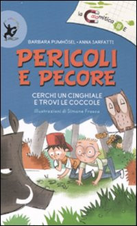 PERICOLI E PECORE